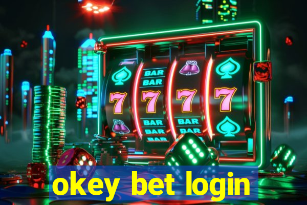 okey bet login